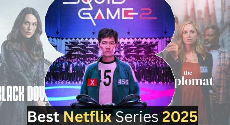 Top 10 Netflix Series to Watch in 2025